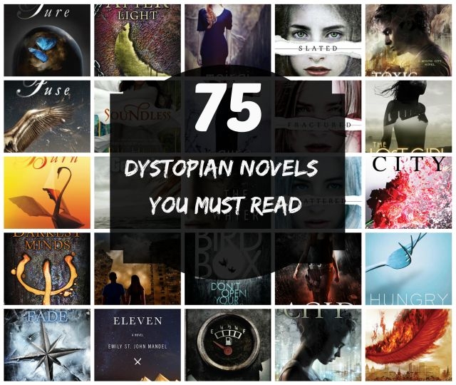 75 Dystopian Novels You Must Read