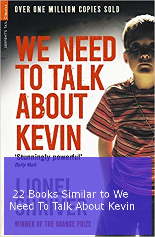 Books Similar to We Need to Talk About Kevin 