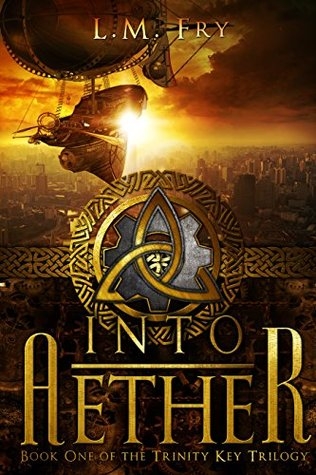 into aether (the trinity key trilogy book 1)