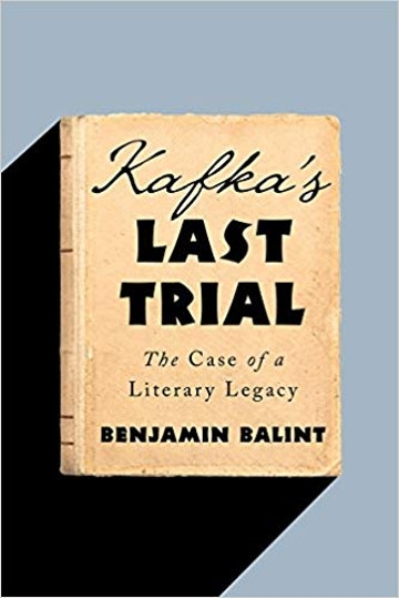 Book: Kafka's Last Trial: The Case of a Literary Legacy