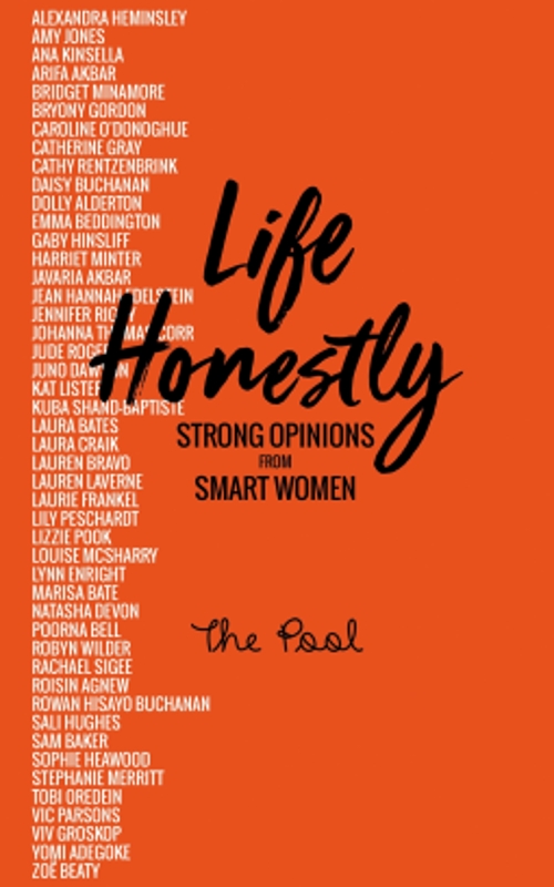 Life Honestly: Strong Opinions From Smart Women