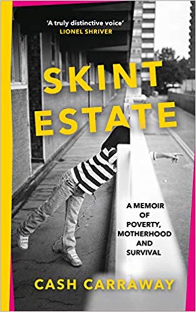 Book: Skint Estate: a Memoir of Poverty, Motherhood and Survival
