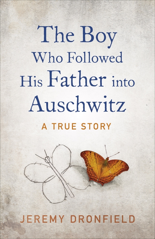 Book: The Boy Who Followed his Father into Auschwitz
