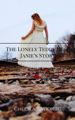 The Lonely Teddy Bear: Janie's Story
